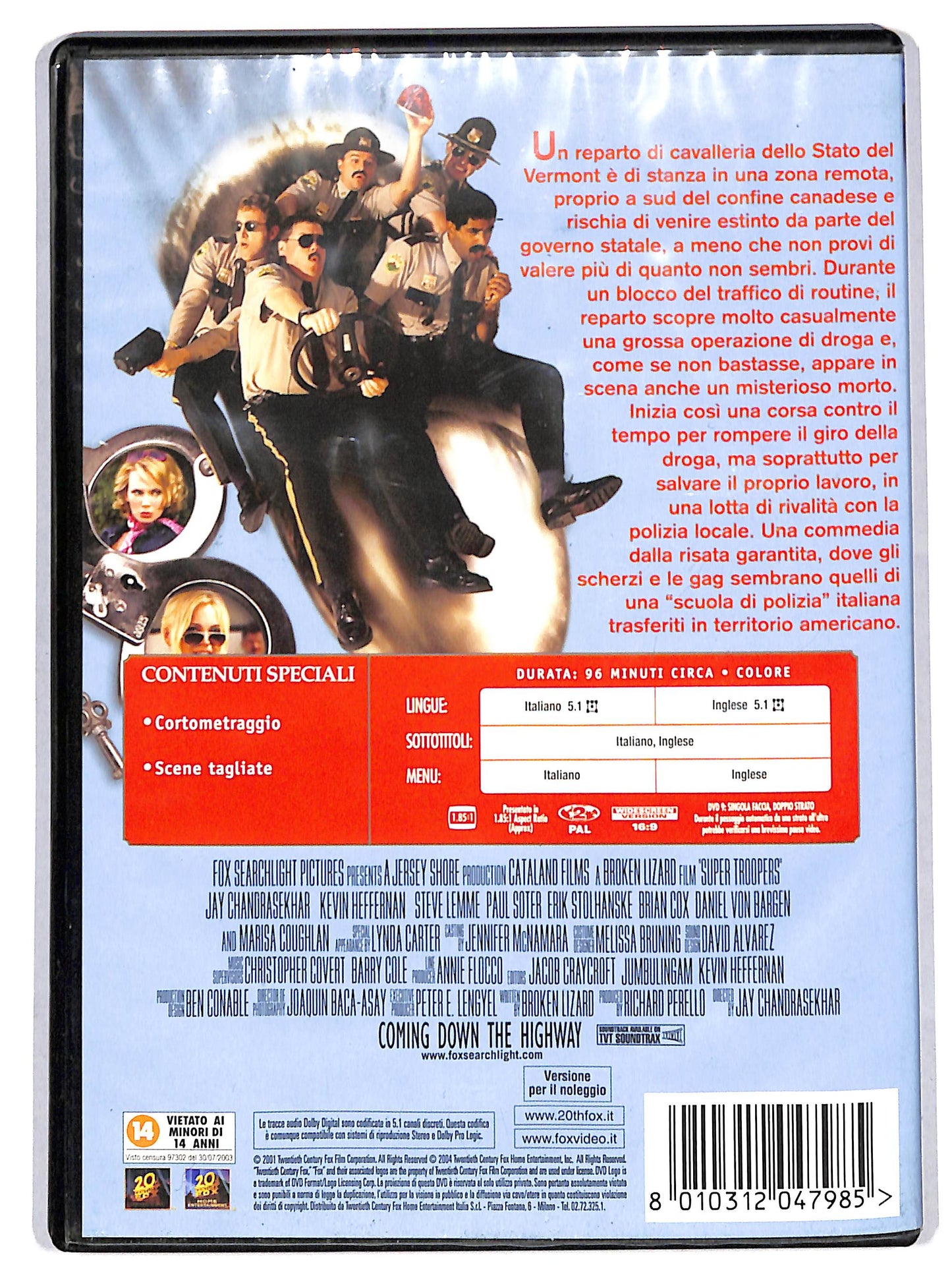 EBOND Super Troopers NOLEGGIO DVD D717649