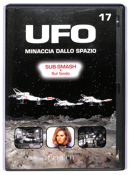 EBOND UFO 17 - Sub-Smash - Sul fondo (Hachette) EDITORIALE DVD D741245