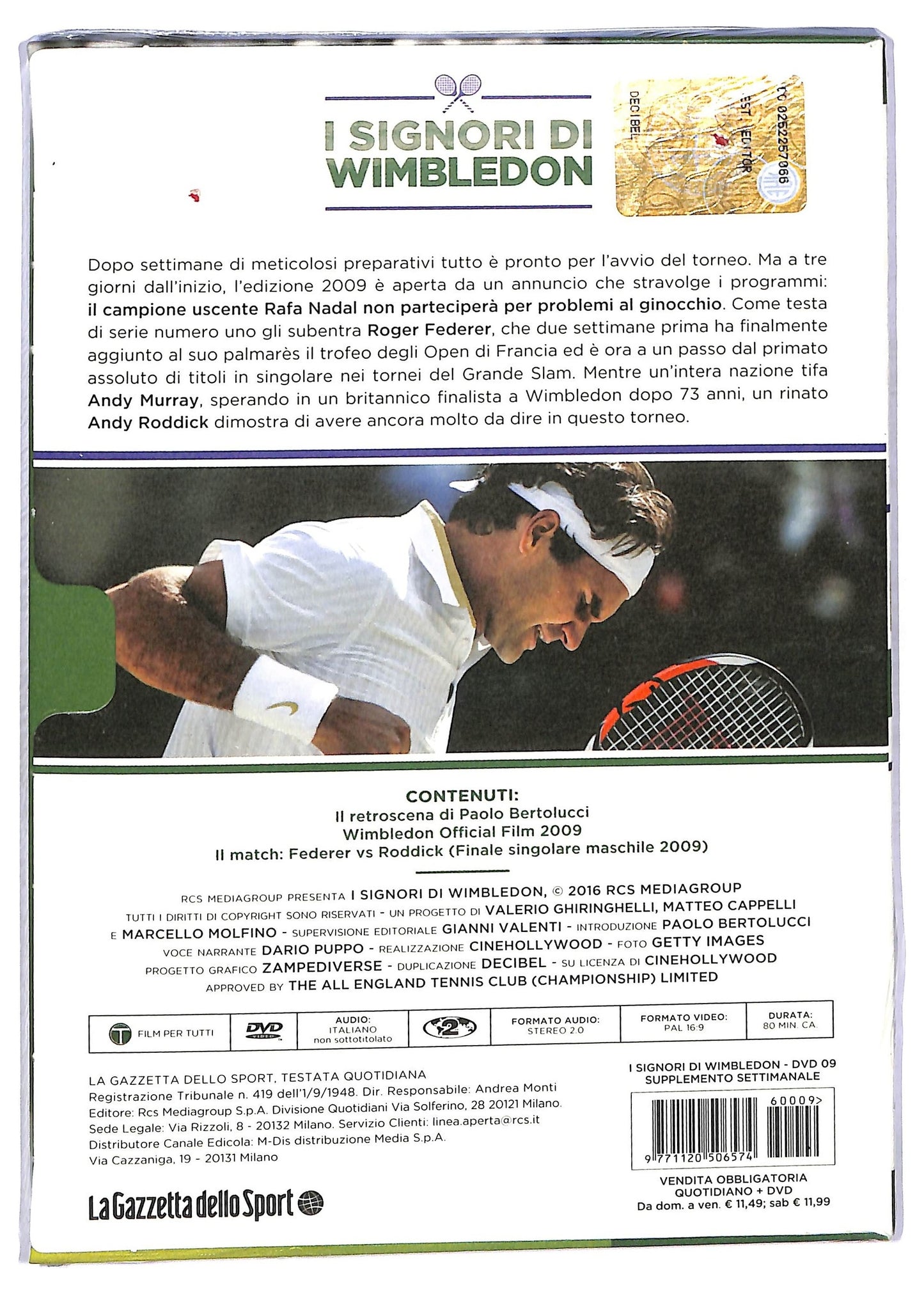 EBOND Roger 6 grande 2009 - I signori di wimbledon EDITORIALE DVD D764556