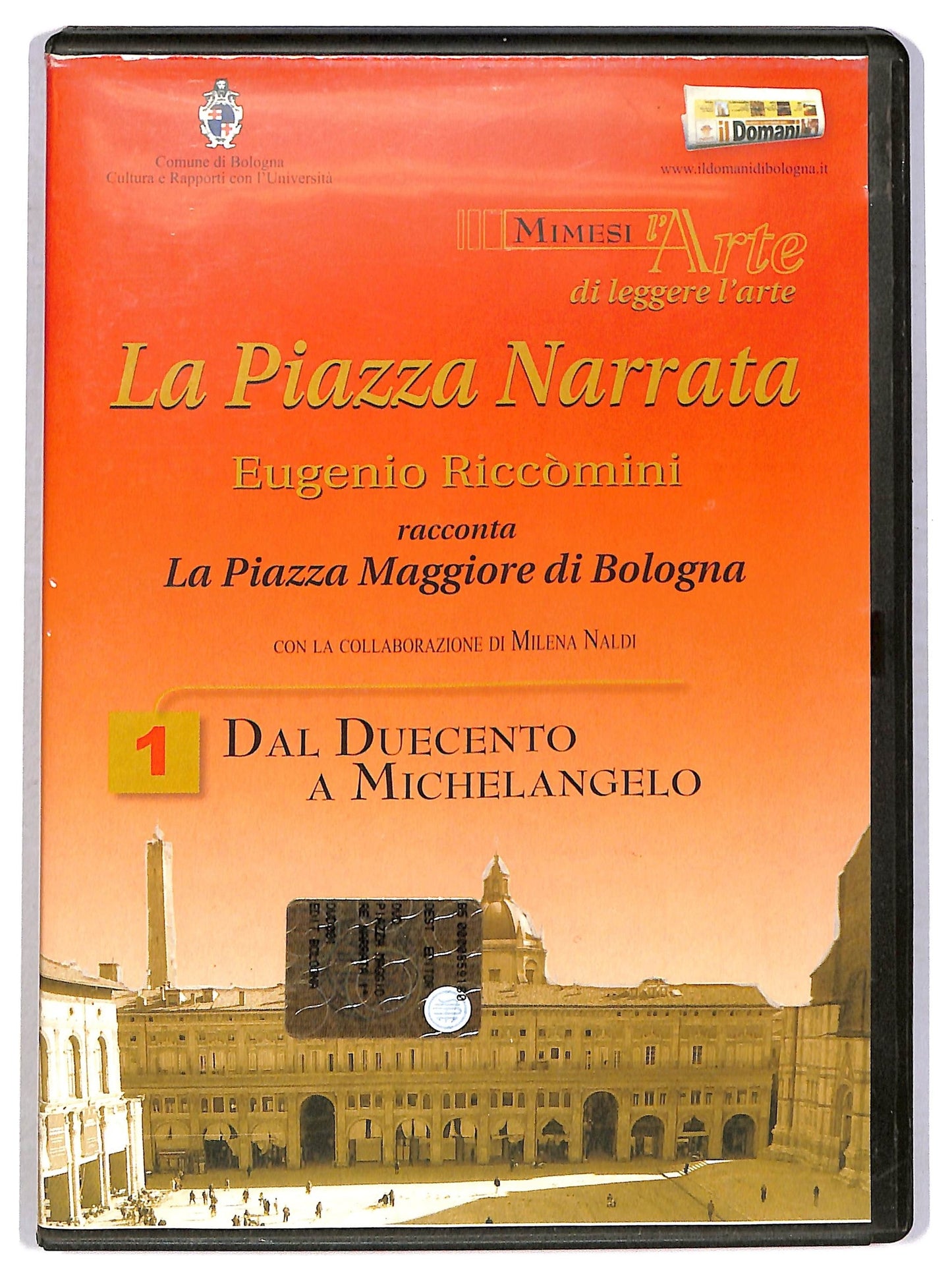 EBOND La piazza maggiore di Bologna vol 1 - dal 200 a michelangelo DVD EDITORIALE D789013