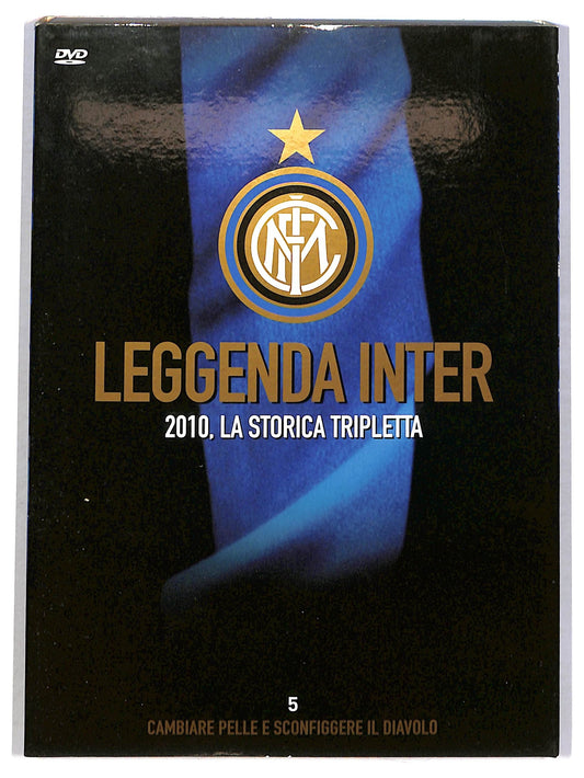 EBOND Leggenda Inter 2010 la storica trip vol 5 - cambiare pelle e EDITORIALE DVD D791212
