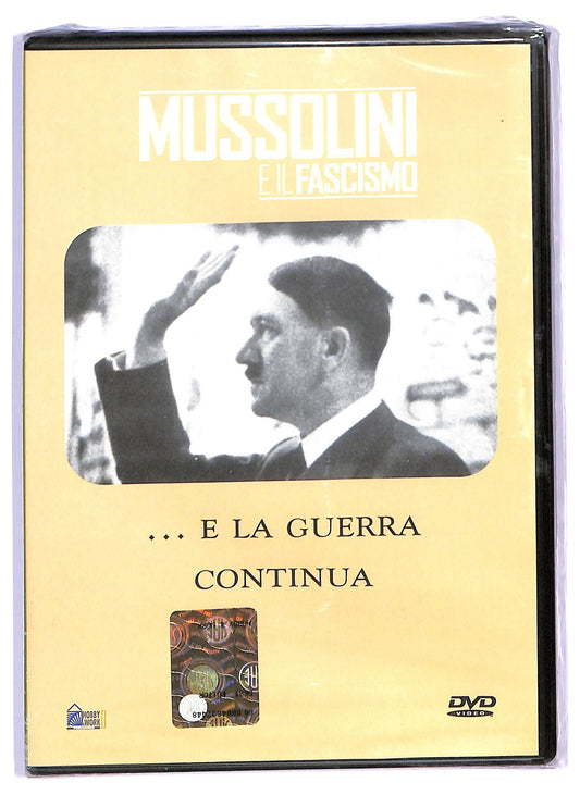 EBOND Mussolini e il fascismo. ... e la guerra continua  EDITORIALE  DVD D792012