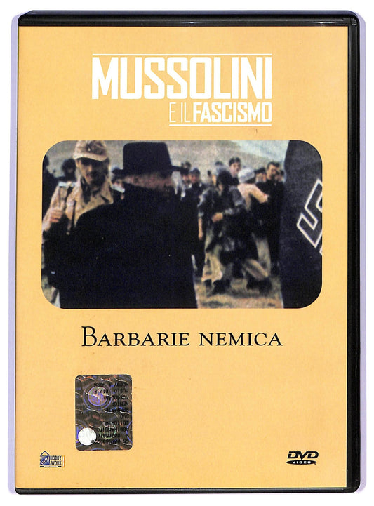 EBOND Mussolini e il fascismo-Barbarie nemica  EDITORIALE  DVD D792036