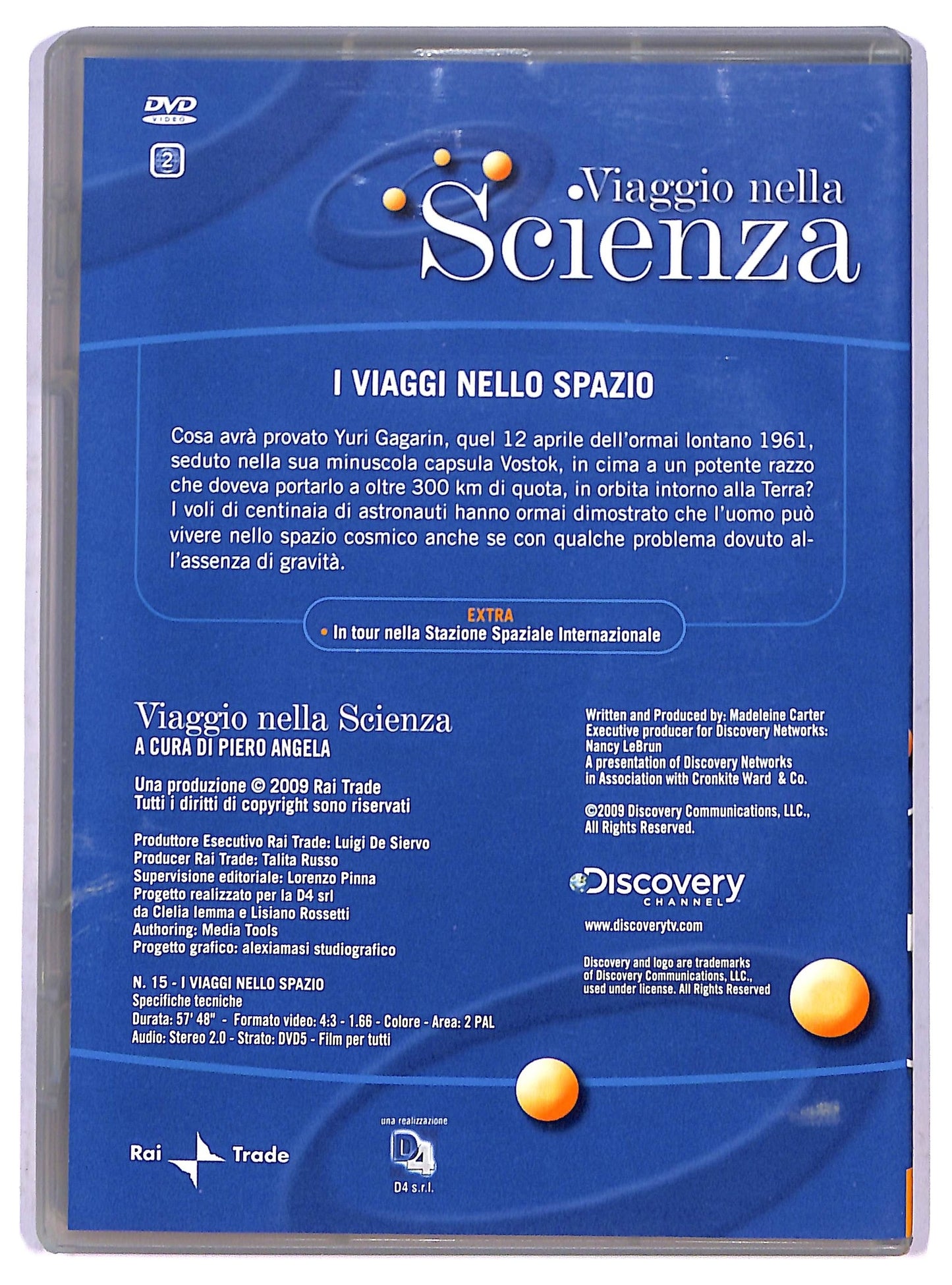 EBOND Viaggio nella scienza 15 - i viaggi nello spazio EDITORIALE DVD D802305