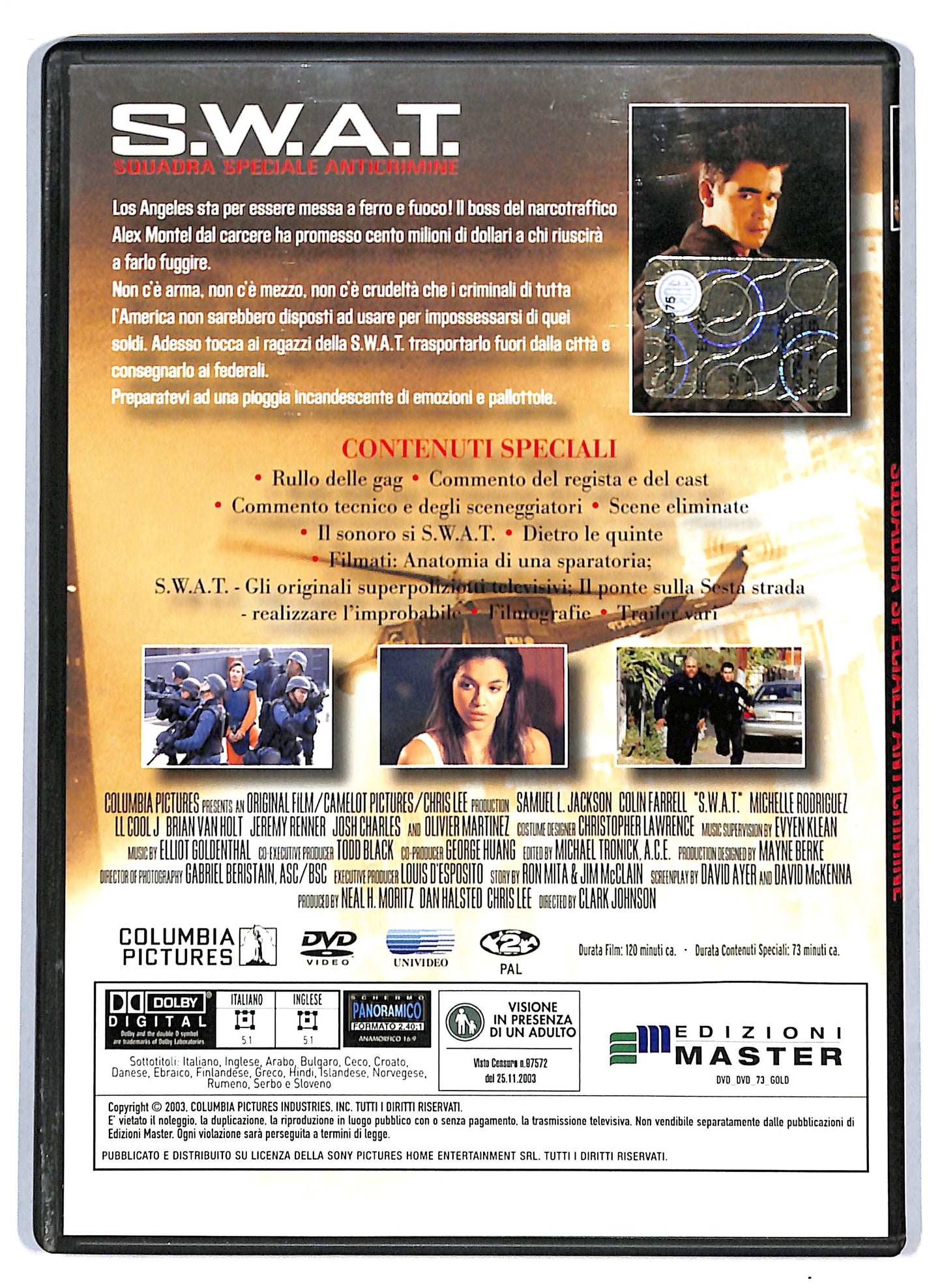 EBOND S.W.A.T. Squadra speciale anticrimine EDITORIALE DVD D807708