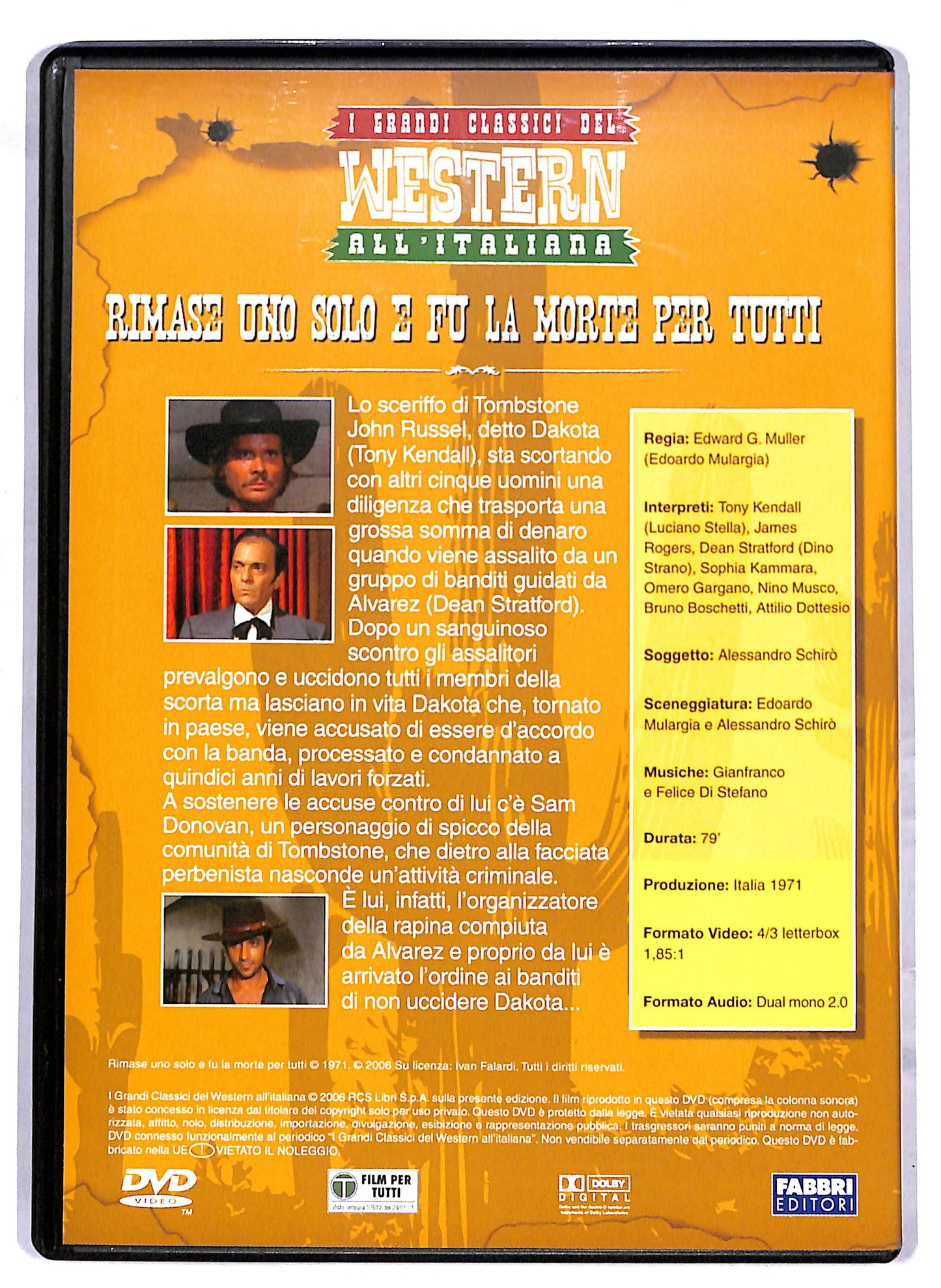 EBOND Rimase uno solo e fu la morte per tutti EDITORIALE DVD D812723