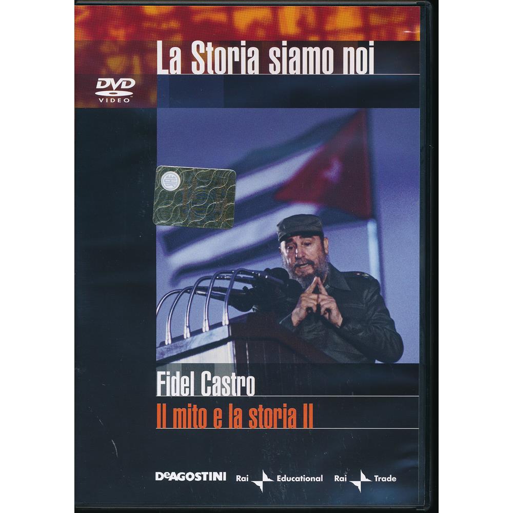 EBOND Fidel Castro - Il mito e la storia II - n.28 - La Storia Siamo Noi - Editoriale De Agostini