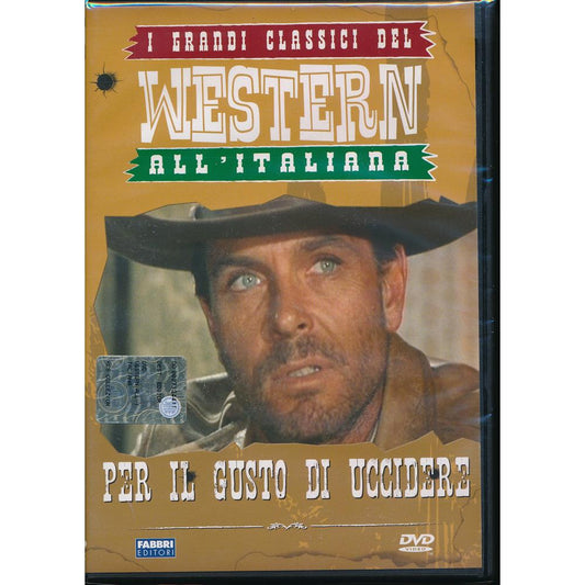 EBOND Per il gusto di uccidere - I grandi classici del Western all'italiana  - Editoriale Fabbri Editori