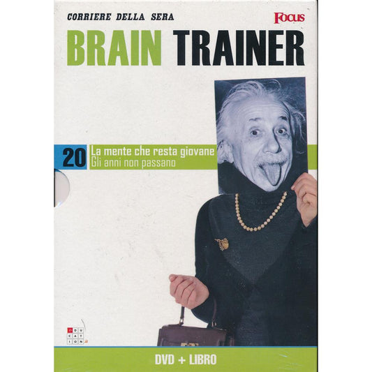 EBOND La mente che resta giovane - Gli anni non passano - Brain Trainer - Focus+Libro - n.20 - Editoriale Corriere della Sera